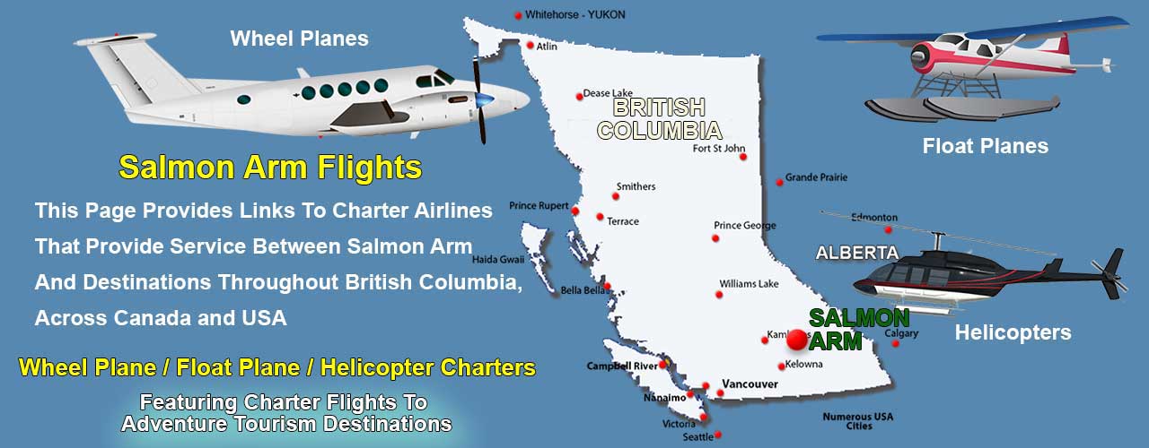 Salmon Arm BC Air Charter Directory